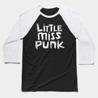 Little Miss Punk for Punky Girl, Baby Punk Baseball T-Shirt